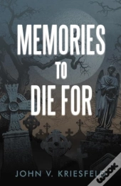 Memories To Die For