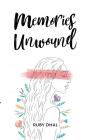 Memories Unwound - Preview