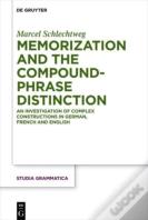 Memorization And The Compound-Phrase Distinction