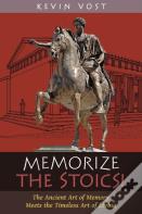 Memorize The Stoics!
