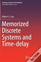 Memorized Discrete Systems And Time-Delay