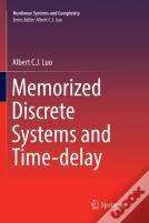 Memorized Discrete Systems And Time-Delay