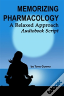 Memorizing Pharmacology