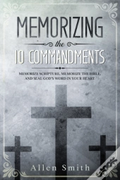 Memorizing The 10 Commandments: Memorize