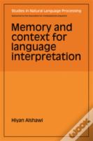 Memory And Context For Language Interpretation