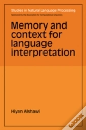 Memory And Context For Language Interpretation