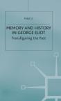 Memory And History In George Eliot - Preview