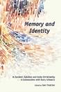 Memory And Identity In Ancient Judaism And Early Christianity: A Conversation With Barry Schwartz - Preview