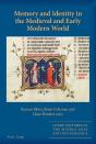 Memory And Identity In The Medieval And Early Modern World - Preview