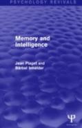 Memory And Intelligence (Psychology Revivals)