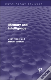Memory And Intelligence (Psychology Revivals)