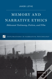 Memory And Narrative Ethics
