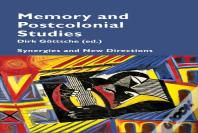 Memory And Postcolonial Studies