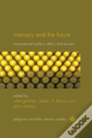Memory And The Future