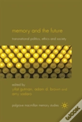 Memory And The Future