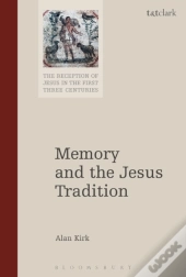 Memory And The Jesus Tradition