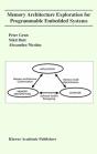 Memory Architecture Exploration For Programmable Embedded Systems - Preview