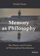 Memory As Philosophy
