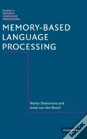 Memory-Based Language Processing