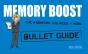 Memory Boost: Bullet Guides - Preview