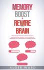 Memory Boost & Rewire Your Brain - Preview