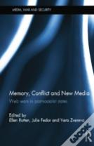 Memory, Conflict And New Media