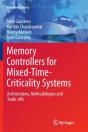 Memory Controllers For Mixed-Time-Criticality Systems - Preview