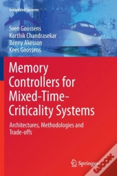 Memory Controllers For Mixed-Time-Criticality Systems