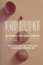 Memory Development Between Two And Twenty - Preview