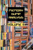 Memory Dump Analysis Anthology