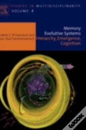Memory Evolutive Systems; Hierarchy, Emergence, Cognition