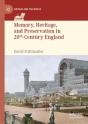 Memory, Heritage, And Preservation In 20th-Century England - Preview