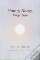 Memory, History, Forgetting
