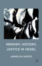 Memory, History, Justice In Hegel - Preview
