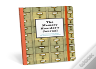 Memory Hoarder'S Journal