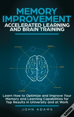 Capa do artigo Memory Improvement, Accelerated Learning And Brain Training