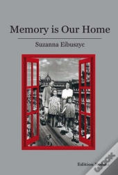 Memory Is Our Home
