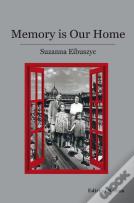 Memory Is Our Home