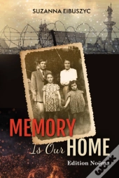 Memory Is Our Home