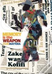 Memory Is The Weapon