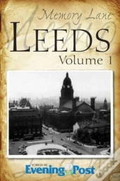 Memory Lane Leeds: Volume 1