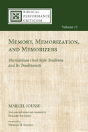 Memory, Memorization, And Memorizers - Preview