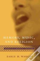 Memory, Music, And Religion