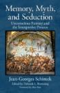 Memory, Myth, And Seduction - Preview