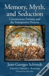Memory, Myth, And Seduction