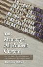 Memory Of All Ancient Customs - Preview