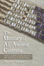 Memory Of All Ancient Customs - Preview