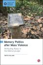 Memory Politics After Mass Violence - Preview