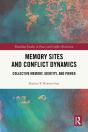 Memory Sites And Conflict Dynamics - Preview
