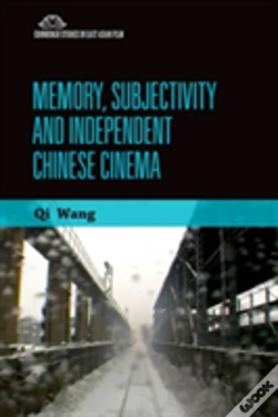 Capa do artigo Memory, Subjectivity And Independent Chinese Cinema